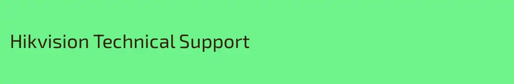 Hikvision Technical Support